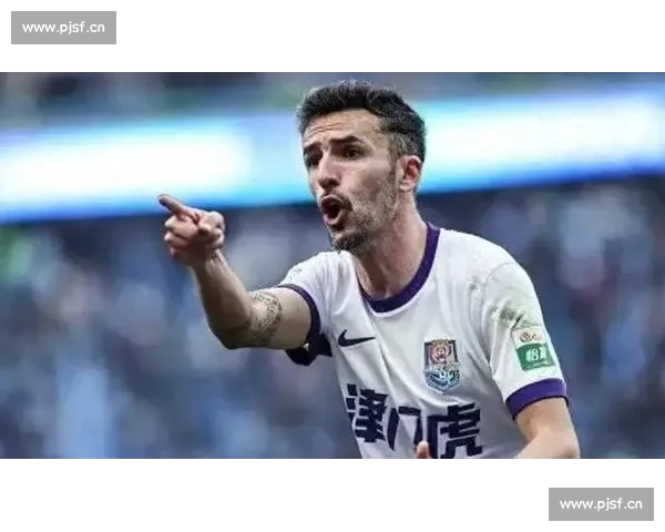 津门虎续约阿代米拉锯战持续 核心地位无人替代